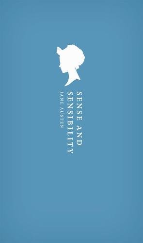Sense and Sensibility (A Penguin Classics Hardcover)