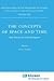 The Concepts of Space and Time