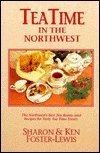 Teatime In the Northwest by