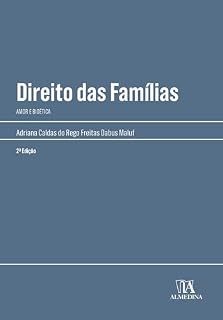 Livro Direito das Famílias: amor e bioética (Manuais Profissionais)