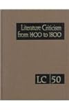 Literature Criticism from 1400 to 1800, Thomson Gale Staff, 0787632651