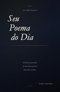 Livro Seu Poema do Dia: Uma coleção de poesias
