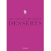 Das große Buch der Desserts: Warenkunde, Küchenpraxis, Rezepte