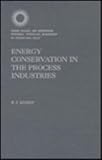 Energy Conservation in the Process Industries, Kenney, W. F., 0124042201