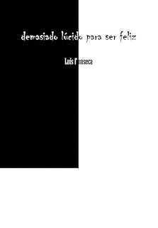 Livro Demasiado Lúcido Para Ser Feliz