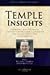 Temple Insights - Proceedings of the Interpreter Matthew B. Brown Memorial Conference - The Temple on Mount Zion Series 2 - September 2012
