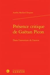 Présence critique de Gaëtan Picon