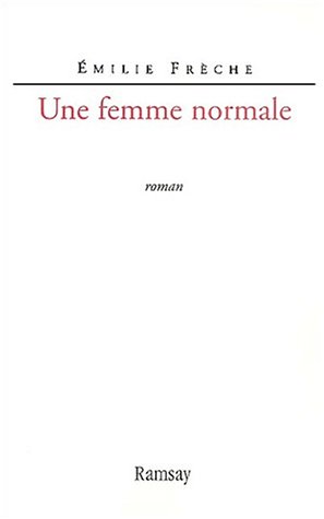 Une femme normale: roman