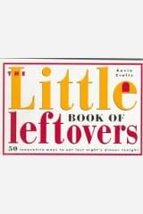 The Little Book of Leftovers Paperback