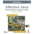 Effective Java: Programming Language Guide (Java Series): Bloch, Joshua ...