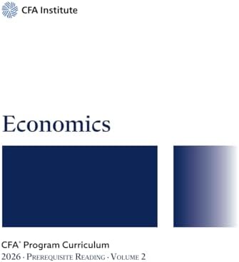 2027 CFA® Program Prerequisite Reading Volume 1: Economics
