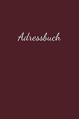 Adressbuch: In Weinrot Für Namen, Adresse, Geburtstagskalender, Email, Telefon, Notizen