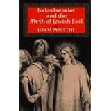 Judas Iscariot and the Myth of Jewish Evil