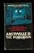 Murder in Amityville; Amityville II: The Possession