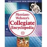 Merriam Webster's Collegiate Encyclopedia