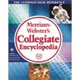 Merriam Webster's Collegiate Encyclopedia