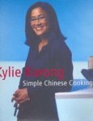 Simple Chinese Cooking, by Kylie Kwong