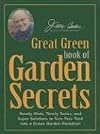 Jerry Baker's Great Green Book of Garden Secrets Hardcover September 1, 2006