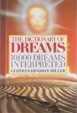 Hardcover The Dictionary of Dreams [Hardcover] by Gustavus Hindman Miller Book