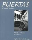 Puertas al Mundo Hispanico : A Cultural Reader, Copeland, John G. and Kite, Ralph, 0075408473