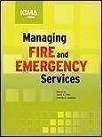 Managing Fire and Rescue Services, 3rd Ed, , 0873261283