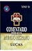 Comentario Biblico Mundo Hispano -Tomo 16- Lucas (Spanish Edition)