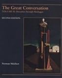 The Great Conversation Vol. II : A Historical Introduction to Philosophy, Melchert, Norman, 1559344776