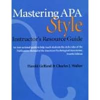 Mastering APA Style: Students Workbook and Training Guide