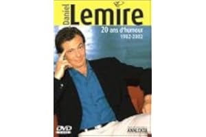 Daniel Lemire : 20 ans d'humour (1982-2002) [Import]