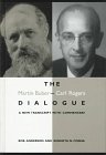 The Martin Buber - Carl Rogers Dialogue : A New Transcript with Commentary, Anderson, Rob and Cissna, Kenneth N., 0791434370