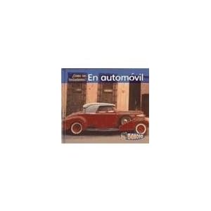 En automóvil (¿Cómo nos trasladamos?) (Spanish Edition)