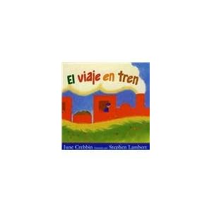 El Viaje En Tren (Spanish Edition)