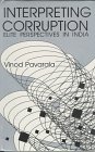 Interpreting Corruption : Elite Perspectives in India, Pavarala, Vinod, 0803993110