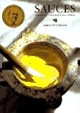 Sauces: Classical and Contemporary Sauce Making