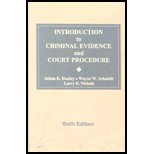 Introduction to Criminal Evidence and Court Procedure-Textbook ONLY, Julian R. Hanley, Wayne E. Schmidt, Larry D. Nichols, 0821107372