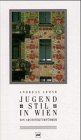 Front cover for the book Jugendstil in Wien : ein Architekturführer by Andreas Lehne