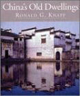 China's Old Dwellings by