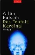 Allan Folsom - Des Teufels Kardinal