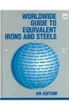 Worldwide Guide to Equivalent Irons and Steels, , 0871706350