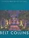 Belt Collins (The Master Landscape Architect Series) by 