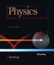 Physics for Scientists & Engineers (Saunders Golden Sunburst Series)