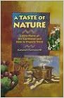 A Taste of Nature: Edible Plants of the Southwest and How to Prepare Them, by Kahanah Farnsworth A Taste of Nature: Edible Plants of the Southwest and How to Prepare Them, by Kahanah Farnsworth