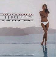 Sports Illustrated Knockouts: Five Decades of Swimsuit Photography by Editors of Sports Illustrated