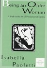 Bring an Older Woman : A Study in the Social Construction of Identity, Paoletti, Isabella, 080582121X