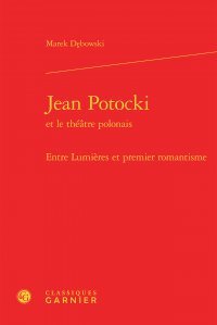 Jean Potocki et le théâtre polonais