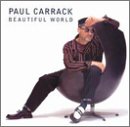 Paul Carrack Album: «Beautiful World» (Front side)