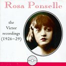 Rosa - Rosa Ponselle Victor Recordings 1926-1929 - Zortam Music