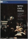 With One Voice : The Association of American Medical Colleges 1876-2002, Bowles, Mark D. and Dawson, Virginia, 1577540298