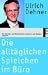 Die alltäglichen Spielchen im Büro: Wie Sie Zeit- und Nervenfresser erkennen und dagegen vorgehen: Wie Sie Zeit- und Nervenfresser erkennen und wirksam dagegen vorgehen (Piper Taschenbuch, Band 3781)