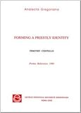 Forming a Priestly Identity, Costello, Timothy, 8876529330